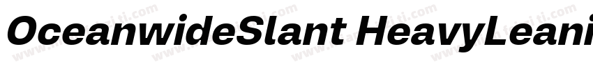 OceanwideSlant HeavyLeaning字体转换